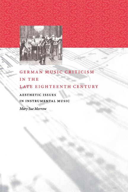 Front cover_German Music Criticism in the Late Eighteenth Century