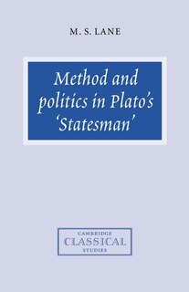 Front cover_Method and Politics in Plato's Statesman