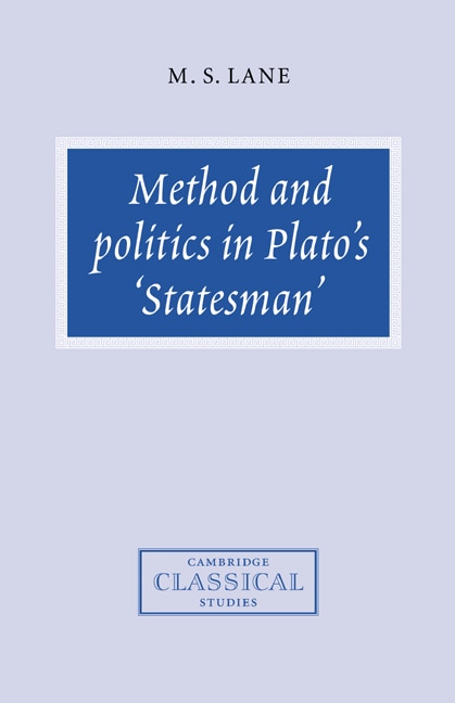 Front cover_Method and Politics in Plato's Statesman