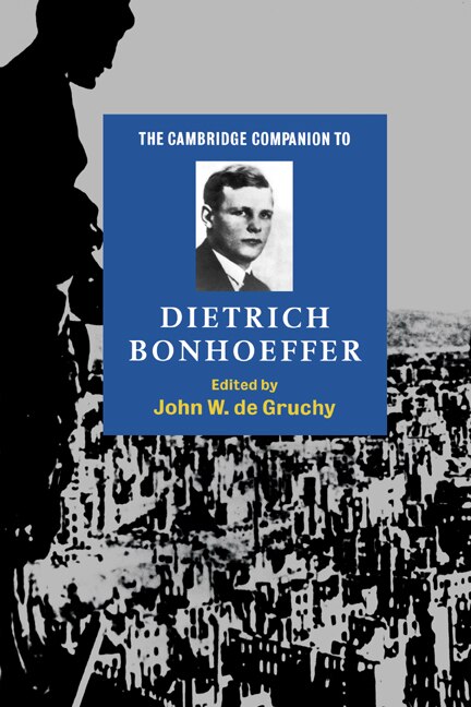 Couverture_The Cambridge Companion To Dietrich Bonhoeffer