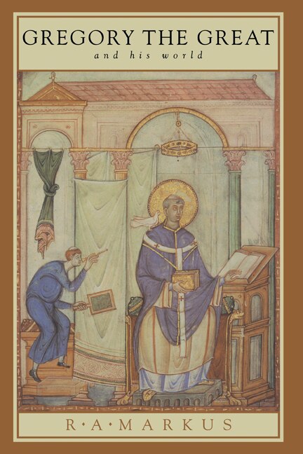 Couverture_Gregory The Great And His World