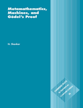 Metamathematics, Machines and Gödel's Proof