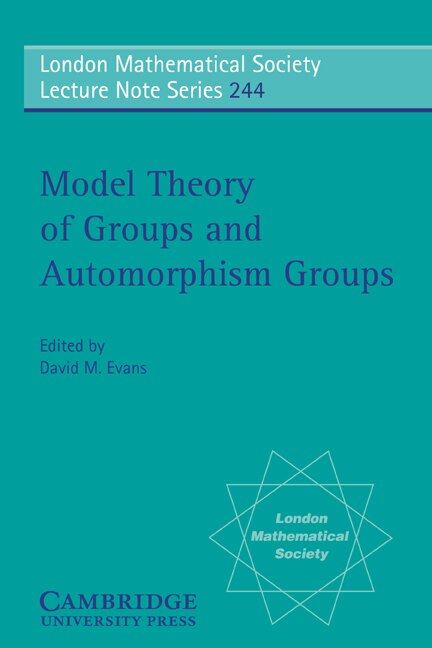 Front cover_Model Theory of Groups and Automorphism Groups