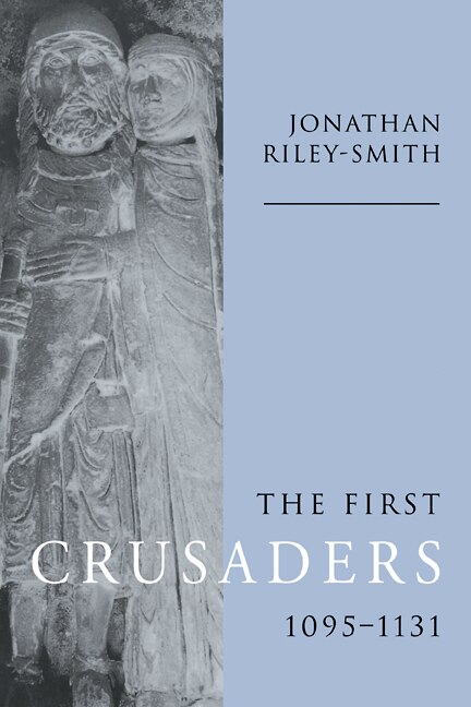 Couverture_The First Crusaders, 1095–1131