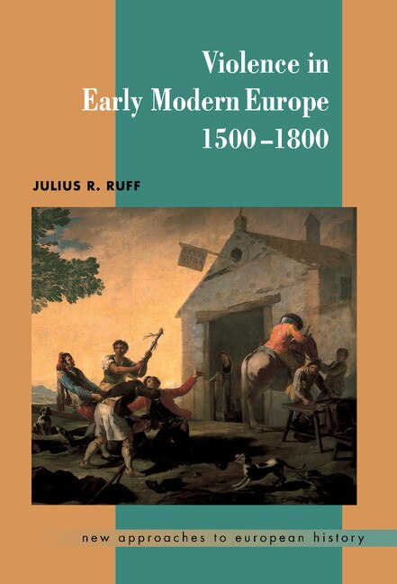 Couverture_Violence in Early Modern Europe 1500–1800