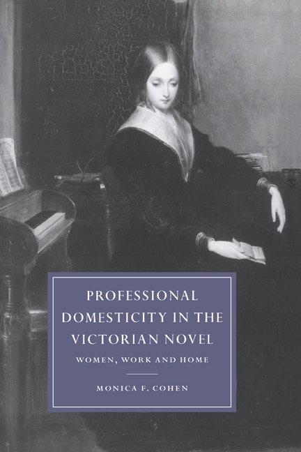 Couverture_Professional Domesticity in the Victorian Novel