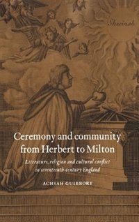Couverture_Ceremony and Community from Herbert to Milton