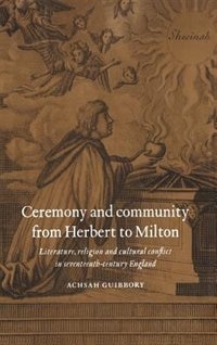 Couverture_Ceremony and Community from Herbert to Milton