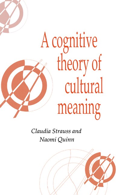 Front cover_A Cognitive Theory Of Cultural Meaning