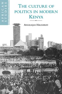 Front cover_The Culture Of Politics In Modern Kenya