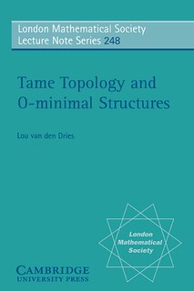 Front cover_Tame Topology And O-minimal Structures
