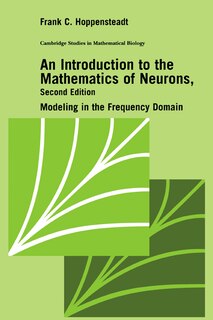 Front cover_An Introduction to the Mathematics of Neurons