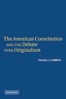Couverture_The American Constitution and the Debate over Originalism