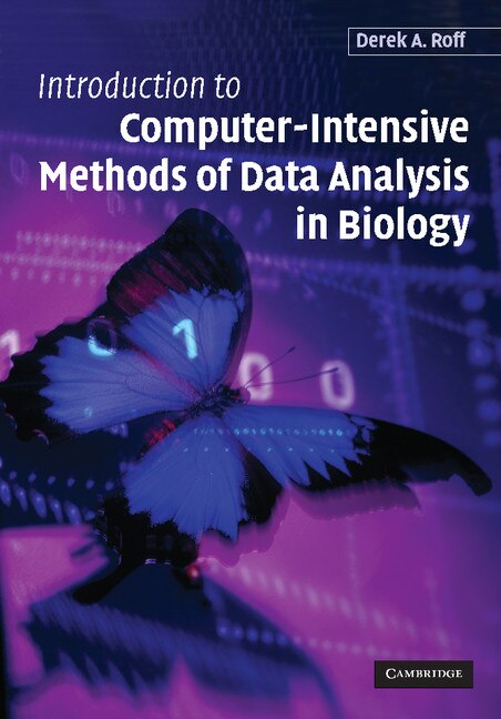 Front cover_Introduction to Computer-Intensive Methods of Data Analysis in Biology
