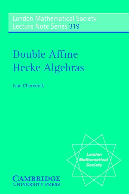 Front cover_Double Affine Hecke Algebras