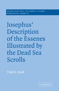 Front cover_Josephus' Description of the Essenes Illustrated by the Dead Sea Scrolls