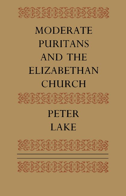 Front cover_Moderate Puritans and the Elizabethan Church