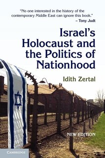 Front cover_Israel's Holocaust And The Politics Of Nationhood