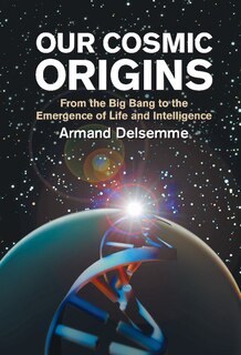Front cover_Our Cosmic Origins