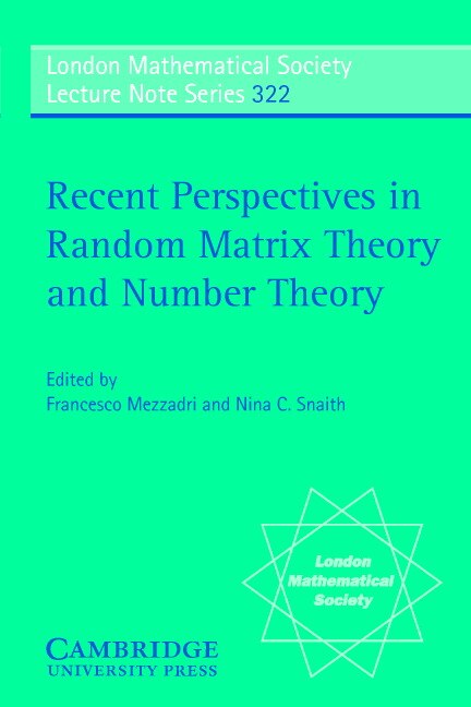 Front cover_Recent Perspectives in Random Matrix Theory and Number Theory