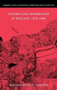 Couverture_Controlling Misbehavior in England, 1370–1600