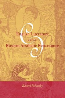 Front cover_English Literature And The Russian Aesthetic Renaissance