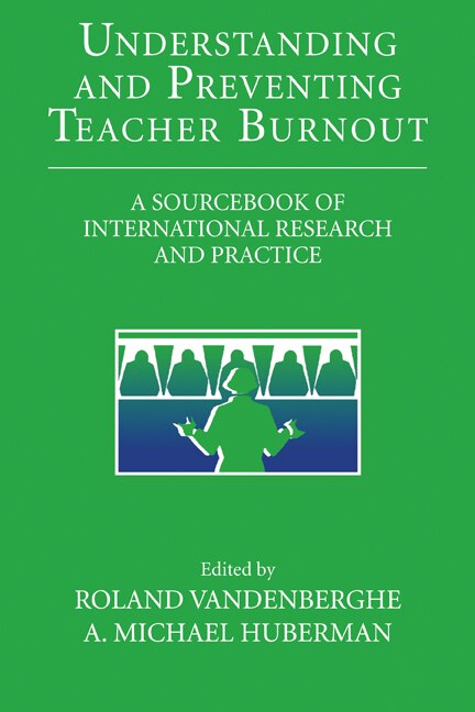 Front cover_Understanding And Preventing Teacher Burnout