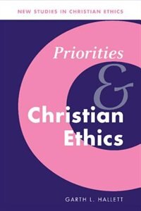 Front cover_Priorities And Christian Ethics