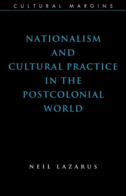 Couverture_Nationalism And Cultural Practice In The Postcolonial World