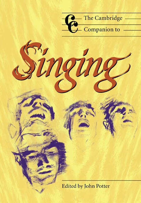 The Cambridge Companion To Singing