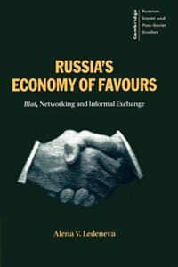 Front cover_Russia's Economy Of Favours