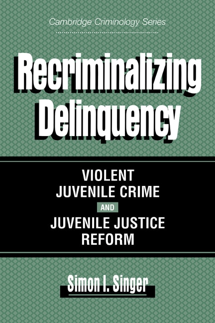 Couverture_Recriminalizing Delinquency