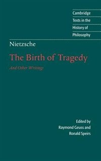 Front cover_Nietzsche: The Birth Of Tragedy And Other Writings