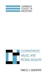 Couverture_Commitment, Value, and Moral Realism