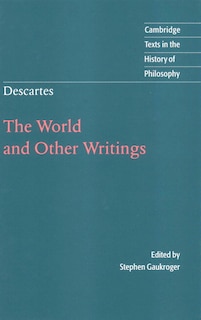 Front cover_Descartes: The World and Other Writings