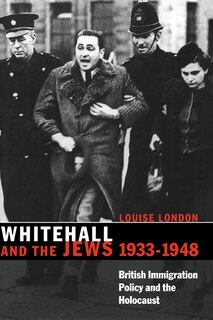 Front cover_Whitehall and the Jews, 1933–1948