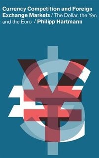 Front cover_Currency Competition and Foreign Exchange Markets