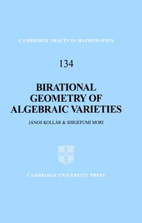 Birational Geometry Of Algebraic Varieties