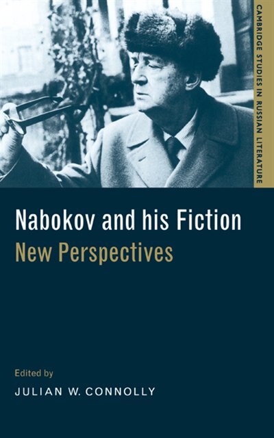 Front cover_Nabokov And His Fiction