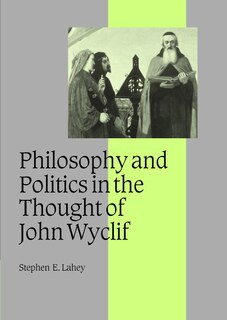 Couverture_Philosophy and Politics in the Thought of John Wyclif