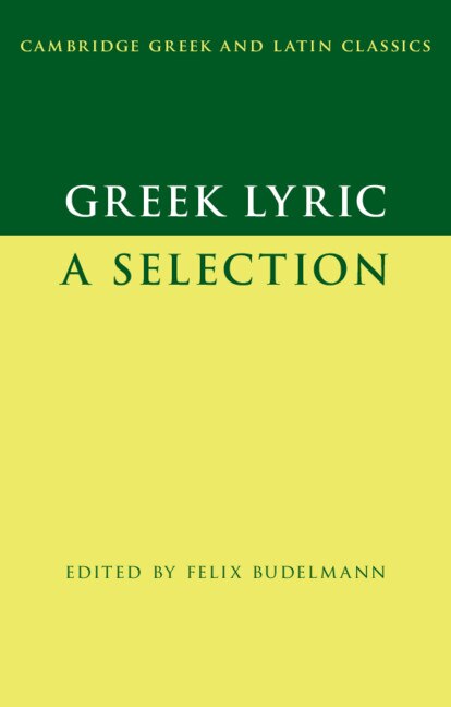 Greek Lyric: A Selection