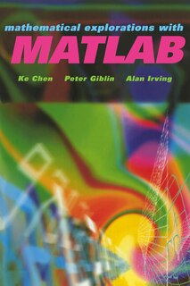 Front cover_Mathematical Explorations with MATLAB