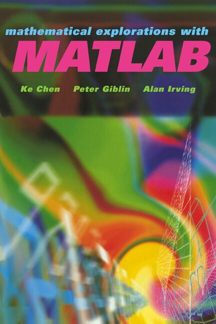 Front cover_Mathematical Explorations with MATLAB