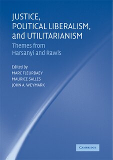 Front cover_Justice, Political Liberalism, and Utilitarianism