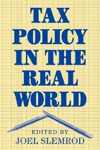 Couverture_Tax Policy In The Real World