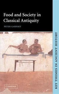Front cover_Food and Society in Classical Antiquity