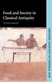 Front cover_Food and Society in Classical Antiquity