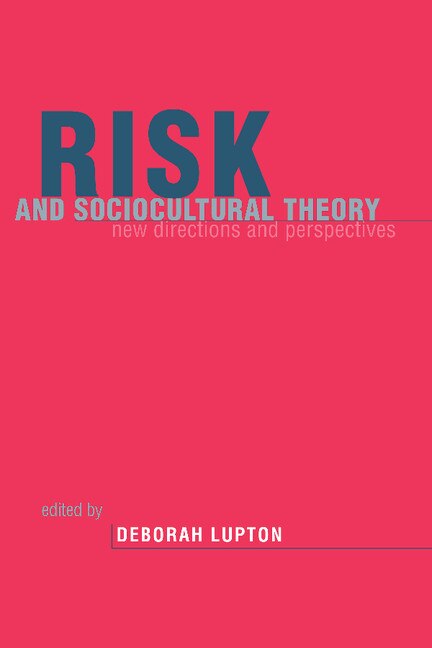 Front cover_Risk And Sociocultural Theory