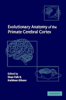 Couverture_Evolutionary Anatomy of the Primate Cerebral Cortex