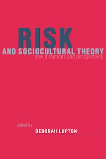 Front cover_Risk And Sociocultural Theory